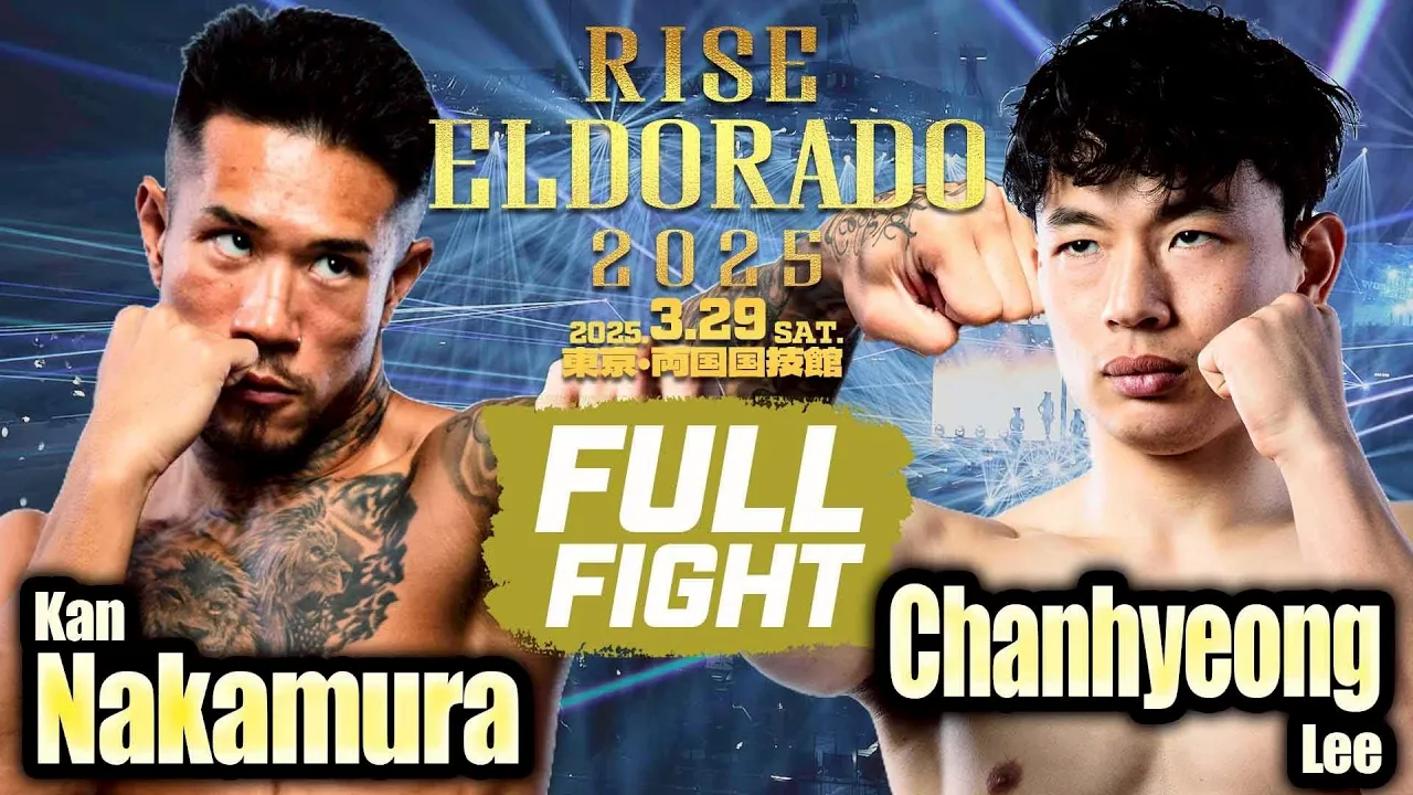 中村 寛vsチャンヒョン・リー/Kan Nakamura vs Chanhyeong Lee|2025.3.29 #RISE_ELDRD 2025【OFFICIAL】 background