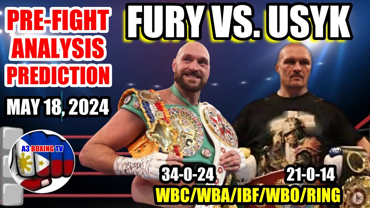 Fury vs Usyk Heavyweight Undisputed | Pre-fight Analysis May 18 2024