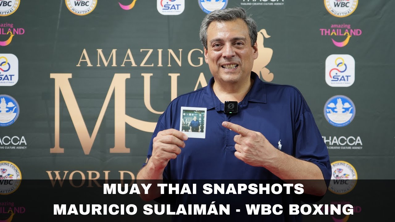 Muay Thai Snapshot: WBC Boxing President Mauricio Sulaiman Talks Amazing Muay Thai