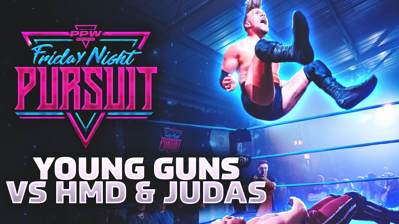 BRITAIN'S BEST TAG TEAM DEBUTS AT FRIDAY NIGHT PURSUIT?! Young Guns vs HMD & Judas Grey