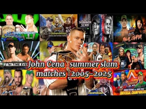Every John cena legendary Summer slam matches 2005-2025 slamlegacy wrestling highlights