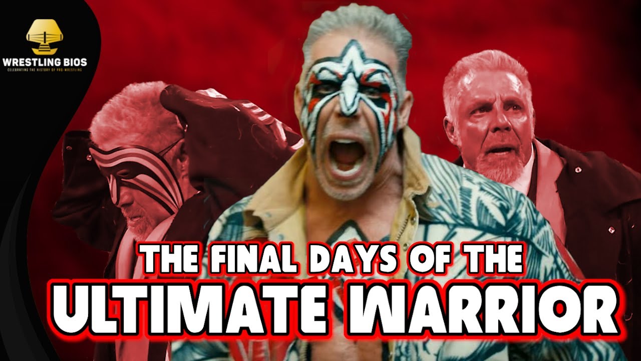 The Final Days of The Ultimate Warrior