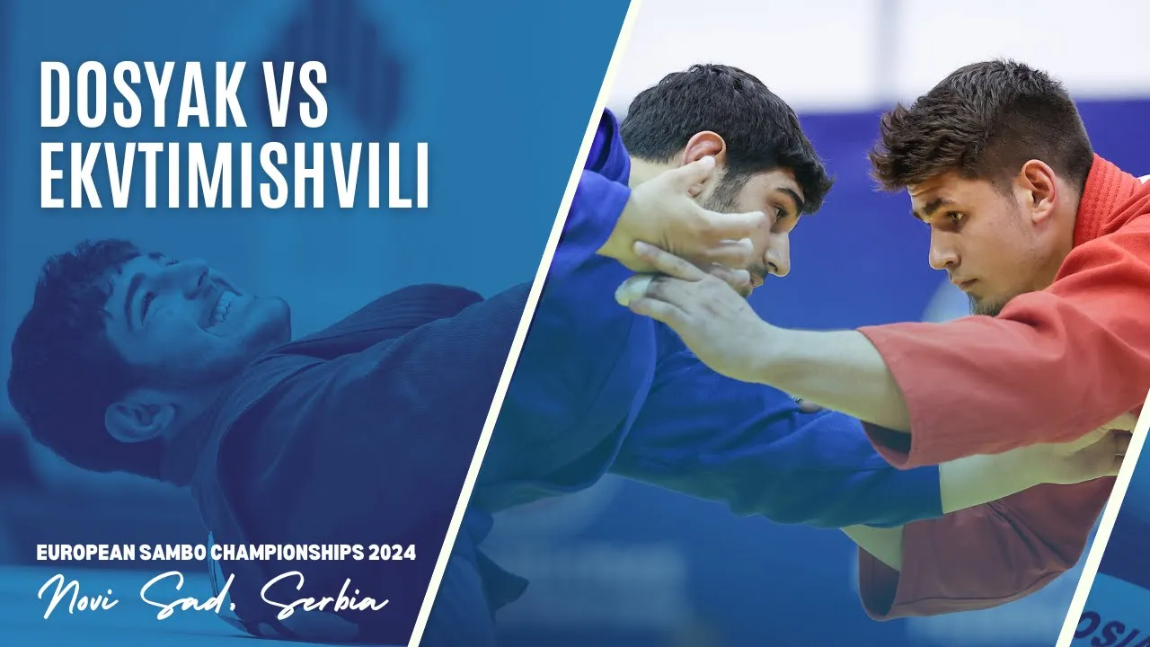 DOSYAK (FIAS 1) vs EKVTIMISHVILI (GEO). EUROPEAN YOUTH AND JUNIOR SAMBO CHAMPIONSHIPS 2024