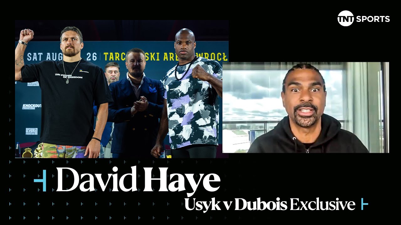 “Daniel Dubois can do the unthinkable! David Haye gives exclusive breakdown of Usyk v Dubois
