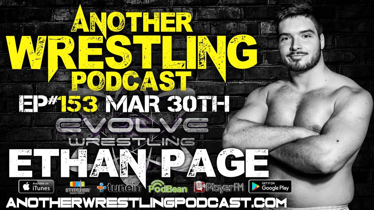 Episode 153: Another WrestleMania Special with Ethan Page