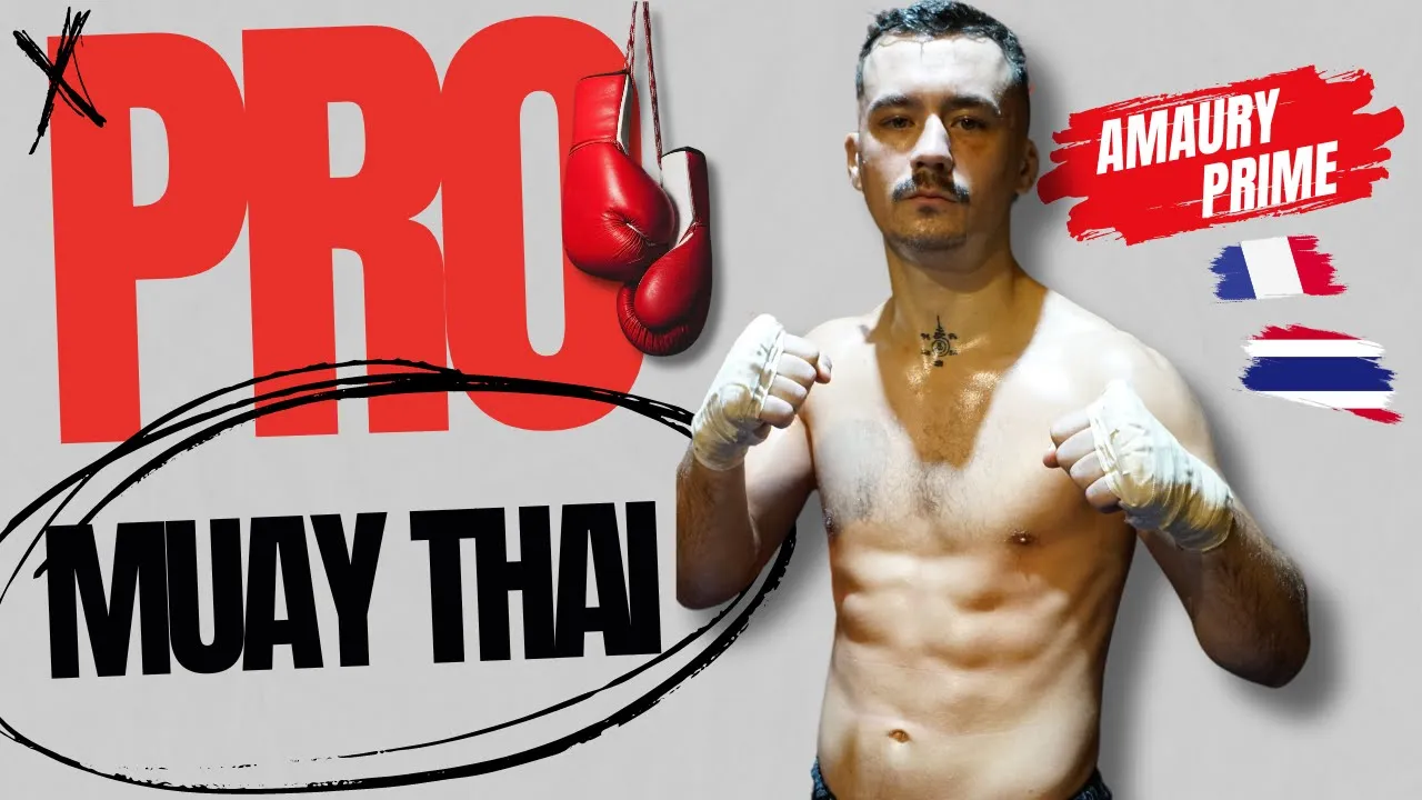 Muay Thai as a Pro Fighter⎟Amaury Prime backdrop