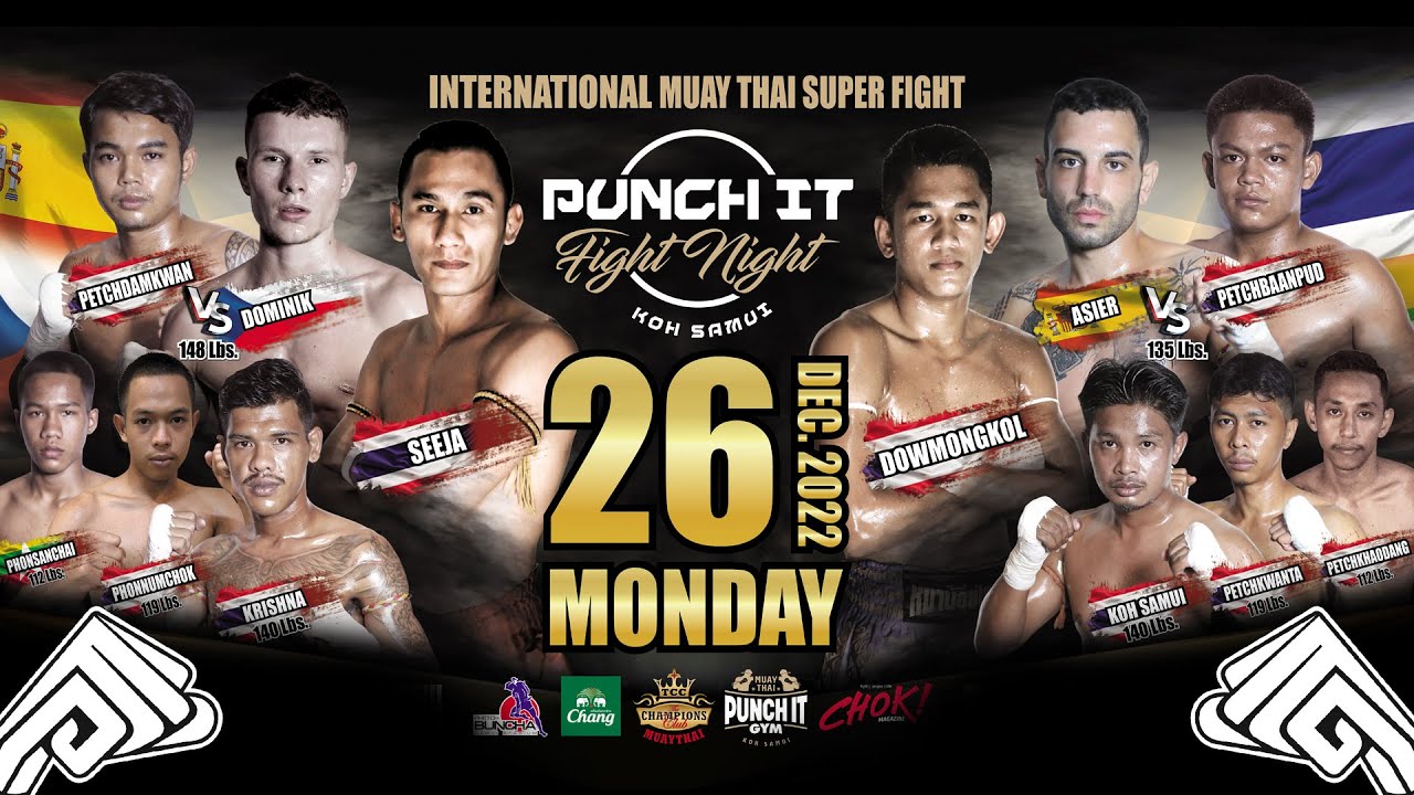 Punch it Muay Thai Fight Night 26.12.2022 at Phetchbuncha Stadium - Koh Samui - Thailand background
