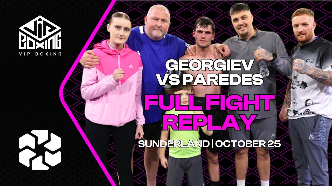 Eduard Georgiev v Cesar Ignacio Paredes | Full Fight Replay | Sunderland