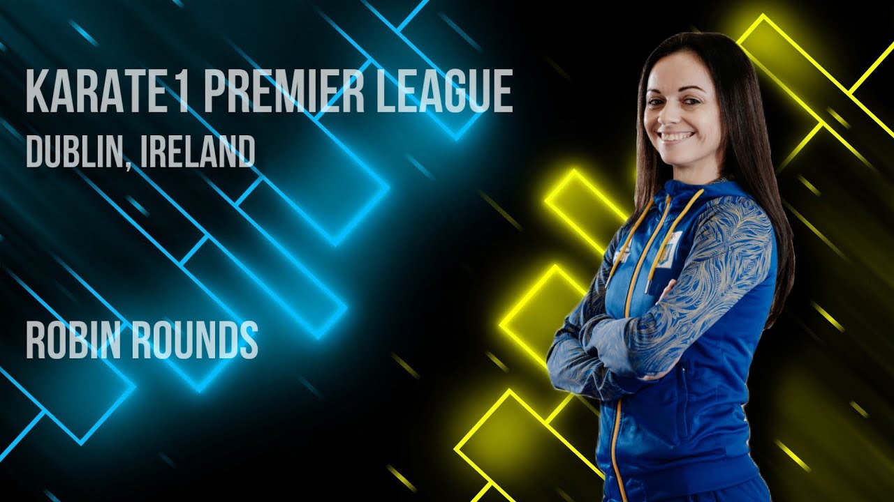 Kateryna Kryva ROBIN ROUNDS : KARATE1 PREMIER LEAGUE - DUBLIN 2023