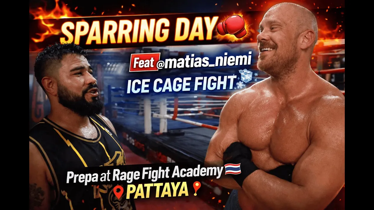 SPARRING DAY🥊Feat @matias_niemi ICE CAGE FIGHT🧊Prepa at Rage Fight Academy🇹🇭PATTAYA