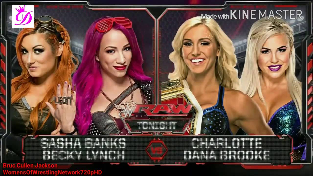 720pHD WWE Raw 2016.07.18 Sasha Banks & Becky Lynch vs Charlotte & Dana Brooke backdrop