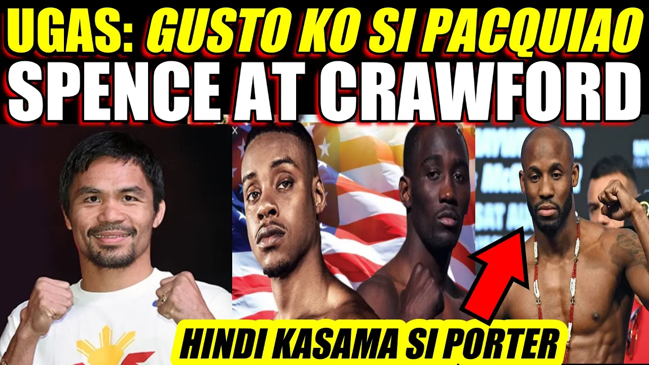 LATEST: UGAS GUSTO SI PACQUIAO, SPENCE AT CRAWFORD NO CHANCE KAY PORTER background