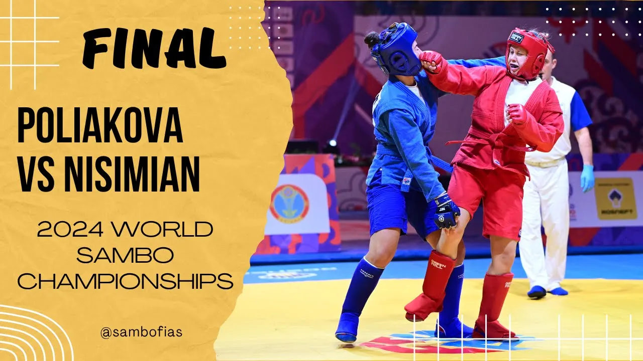 POLIAKOVA (FIAS 1) vs NISIMIAN (ISR). World SAMBO Championships Astana 2024 background