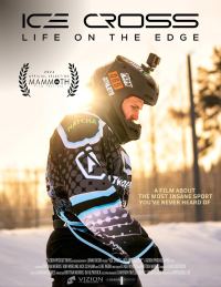 Ice Cross: Life on the Edge