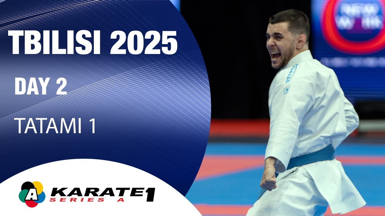 Karate1 TBILISI - Day 2 - Tatami 1 | WORLD KARATE FEDERATION