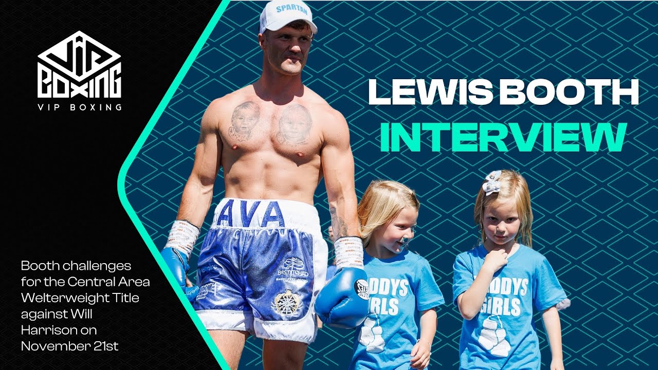 THOSE SPARRING DAYS WERE ROUGHER THAN FIGHT DAYS! | Lewis Booth | Interview background