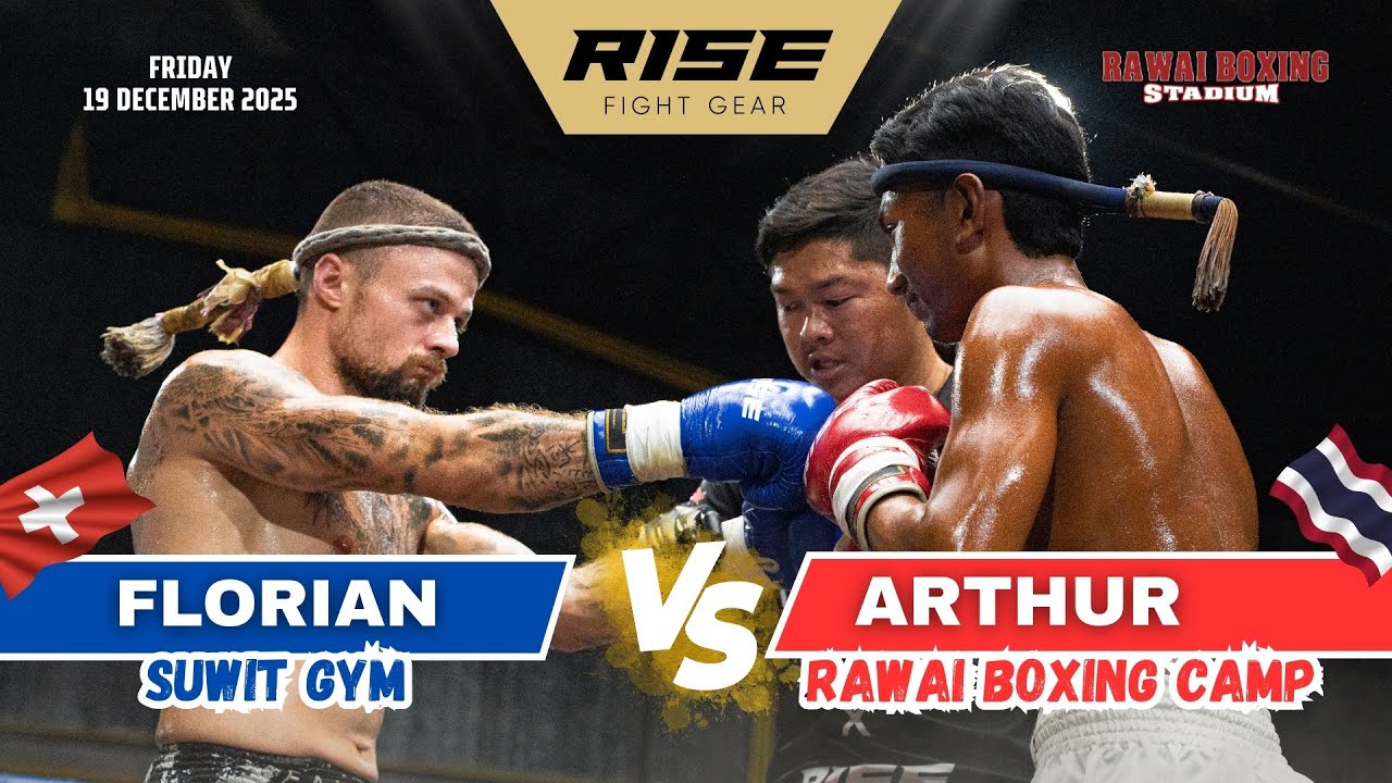 🇦🇺 Australia  vs 🇨🇭 Switzerland Arthur (Rawai Boxing Camp) vs FLORIAN (Suwit Gym)