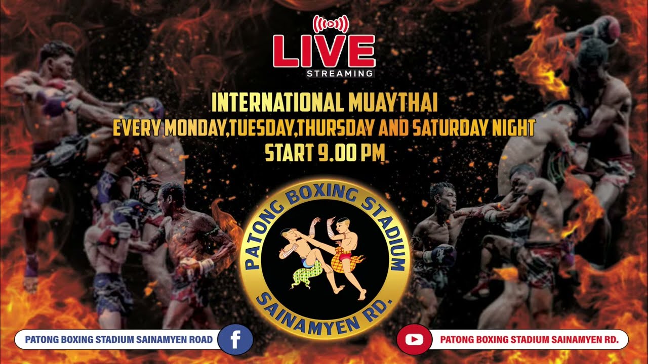LIVE :Patong Boxing : 30 SEP. 67 background