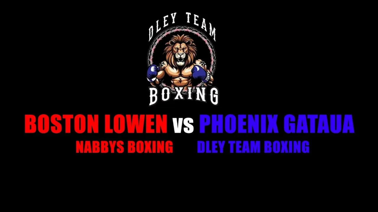 DLEY TEAM BOXING EVENT: BOSTON LOWEN vs PHOENIX GATAUA