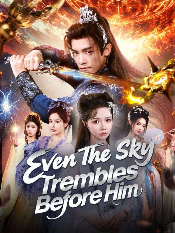 Even The Sky Trembles Before Him poster