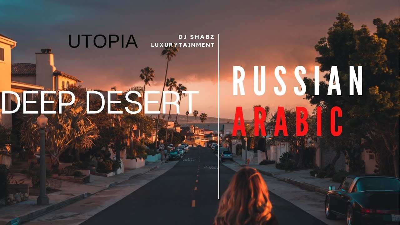 UTOPIA | DJ Shabz Melodic | Arabic Russian Mix Deep Desert House Music 2021 Best Mix Trap |
