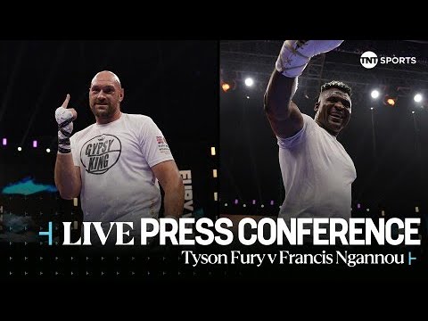 LIVE 🥊 Press Conference: Tyson Fury v Francis Ngannou