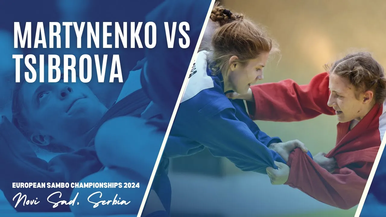 MARTYNENKO (UKR) vs TSIBROVA (FIAS 1). EUROPEAN YOUTH AND JUNIOR SAMBO CHAMPIONSHIPS 2024