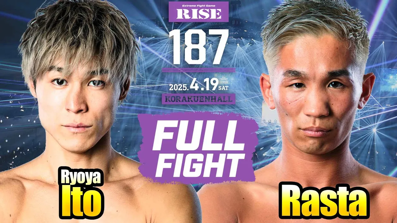 伊東龍也 vs 良星/Ryoya Ito vs Rasta|2025.4.19 #RISE187【OFFICIAL】