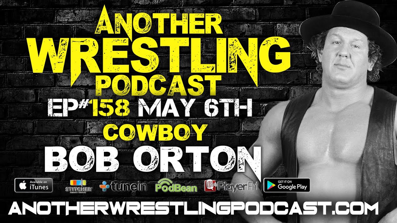 Episode 158: Attack of the Cloud with Cowboy Bob Orton backdrop