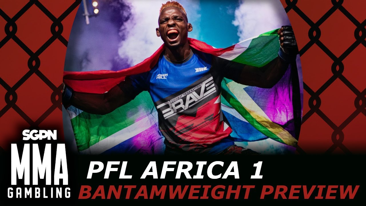 PFL Africa 1 Bantamweight Preview, Predictions, and Picks (Ep868)
