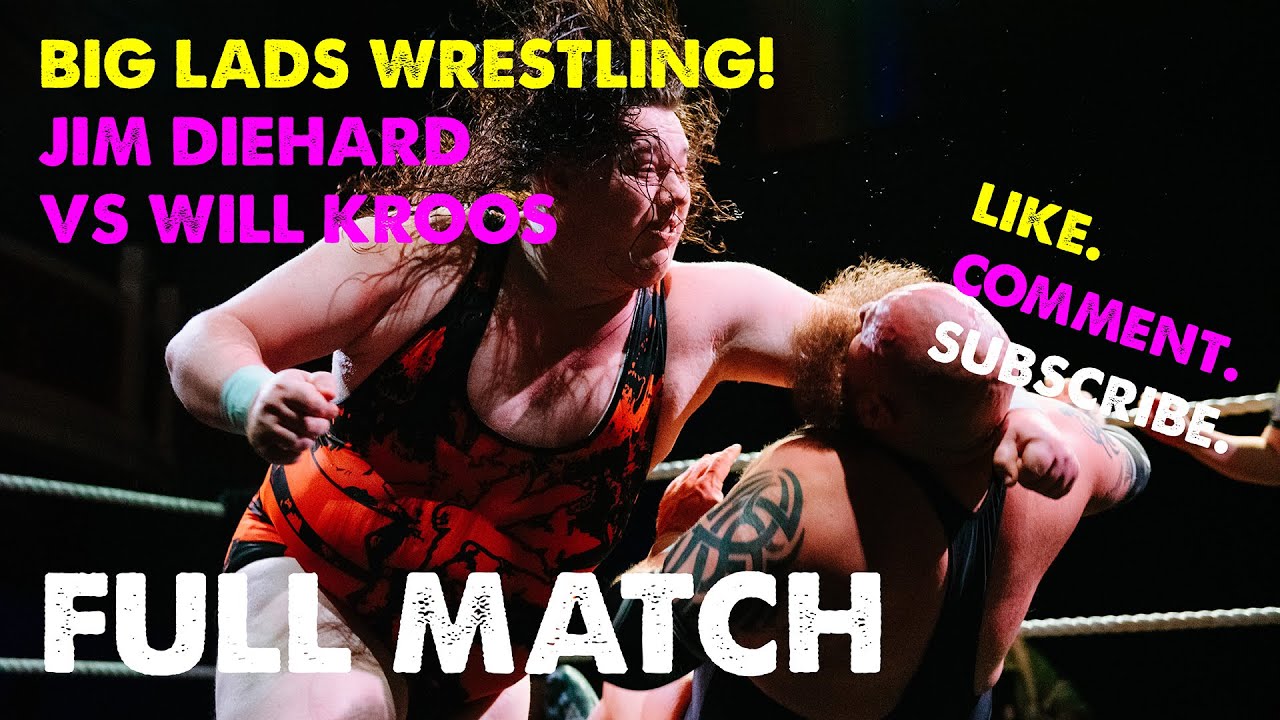 BIG LADS HOSS WRESTLING! Jim Diehard Vs Will Kroos background