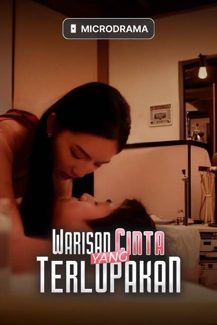 Warisan Cinta yang Terlupakan