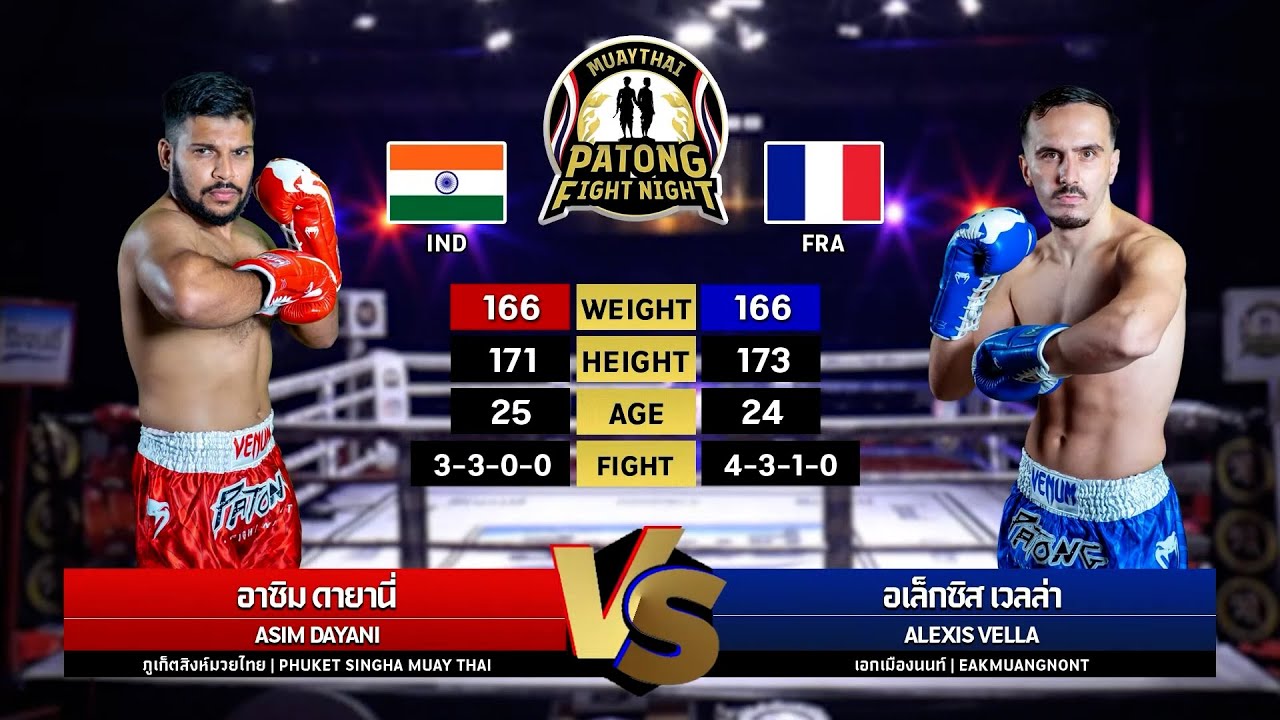 ASIM DAYANI VS ALEXIS VELLA PATONG FIGHT NIGHT 29 MAY 2025