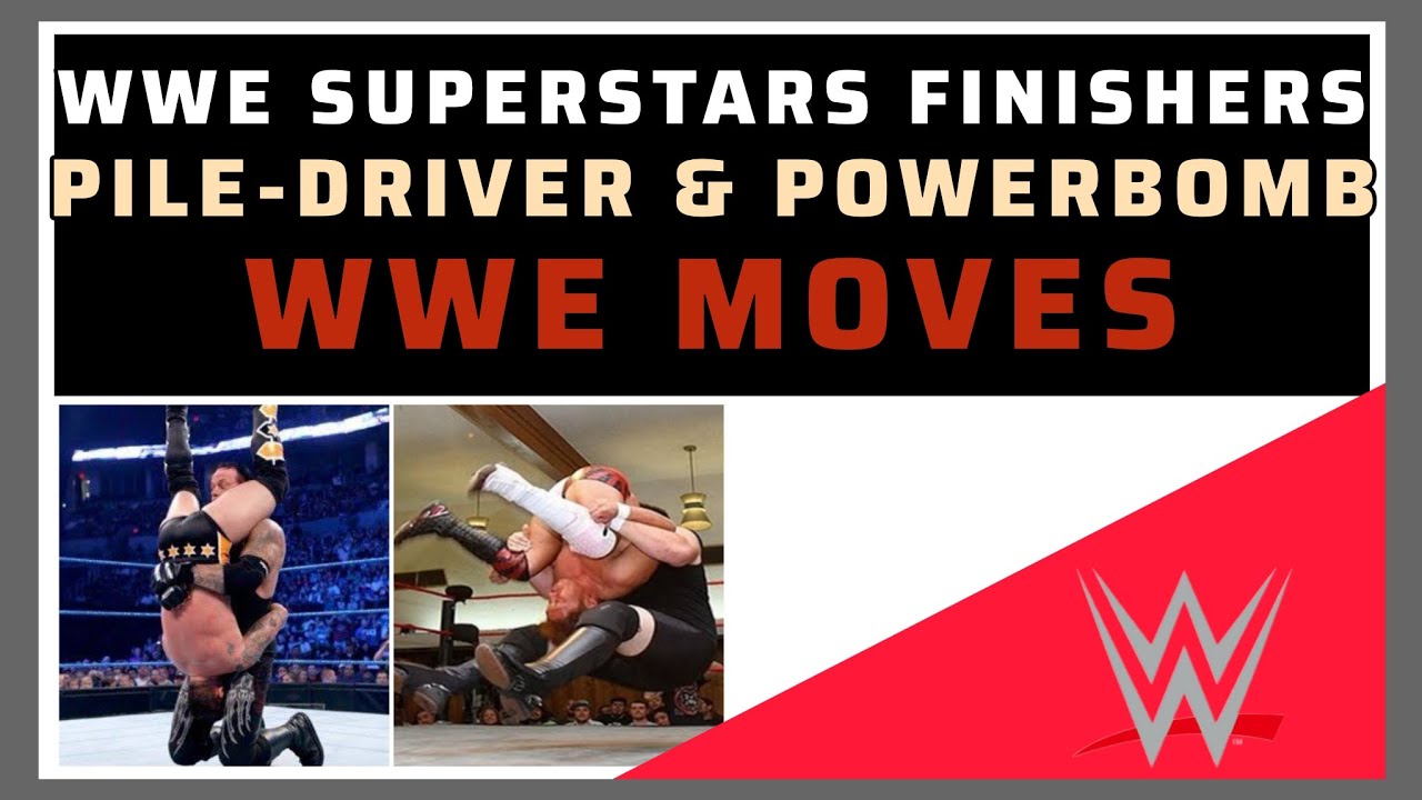 WWE SUPERSTARS FINISHERS || PILEDRIVER & POWERBOMB || WWE MOVES background
