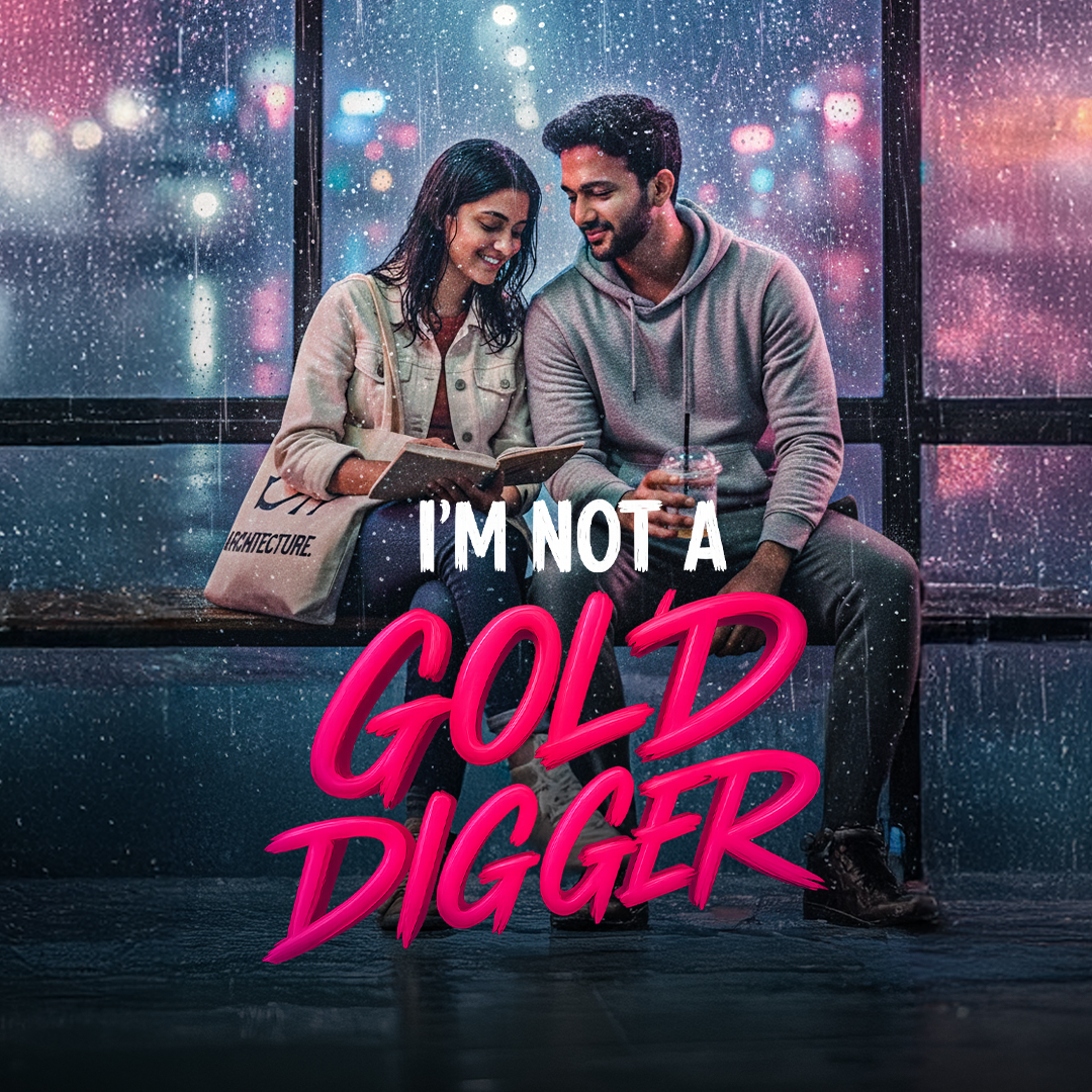 I'm Not Gold Digger poster