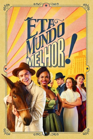 Êta Mundo Melhor! [Portuguese]