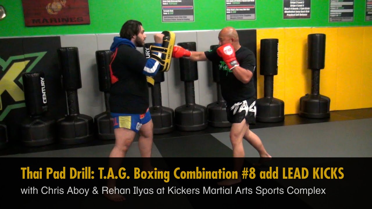 Thai Pad Drill: T.A.G. Boxing Combination #8 add LEAD KICKS with Chris Aboy & Rehan Ilyas