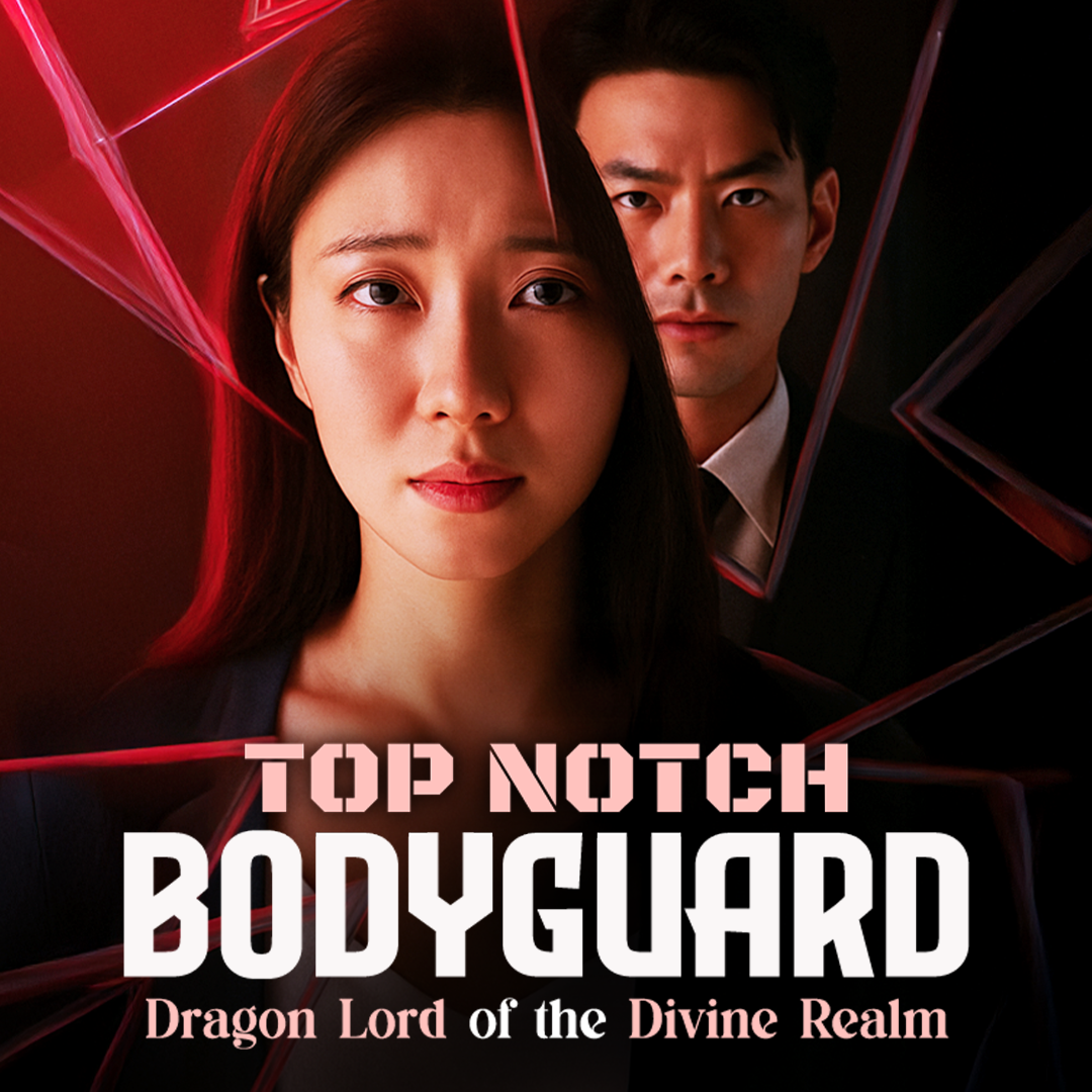 Top Notch Bodyguard Dragon Lord