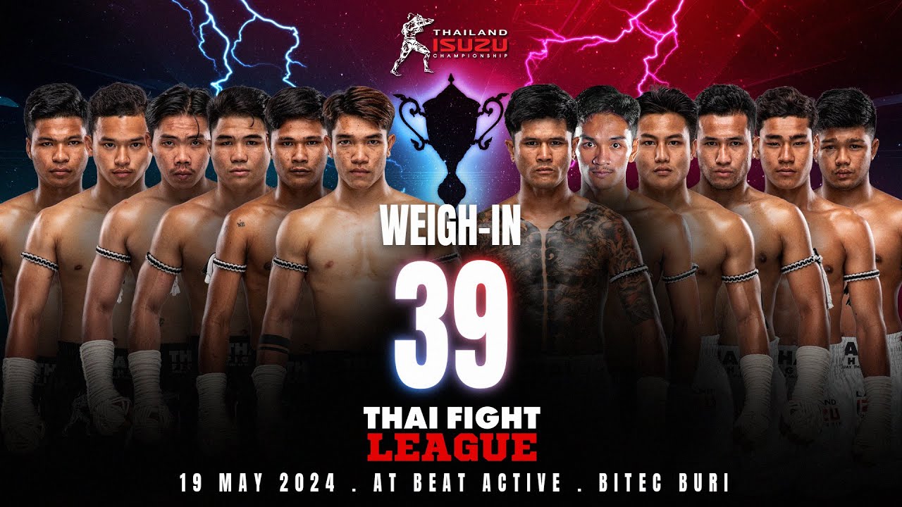 🔴 THAI FIGHT LEAGUE #39 | Weigh-In (Live 19 May 2024) background