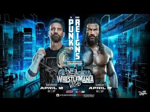 CM Punk vs Roman Reigns Wrestlemania 42 Hype Video