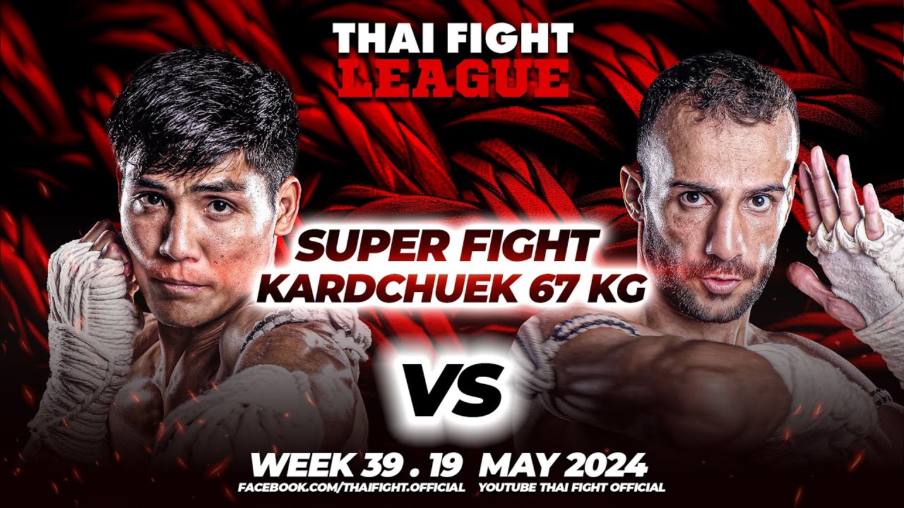 Daophrae VS Seyedshaho | SUPER FIGHT KARD CHUEK | THAI FIGHT LEAGUE #39 background
