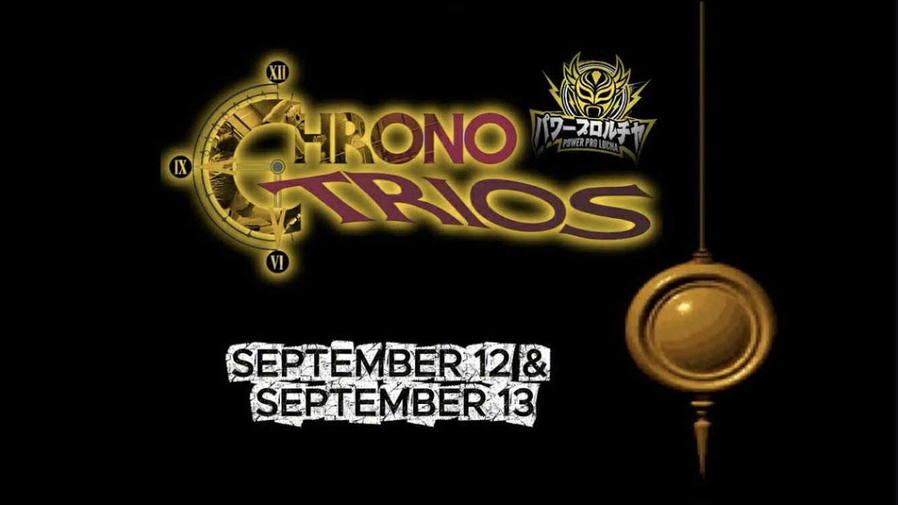 Power Pro Lucha: Chrono Trios is Coming!