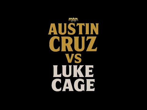 PWA Wrestling: Austin Cruz vs Luke Cage 07/25/25 
