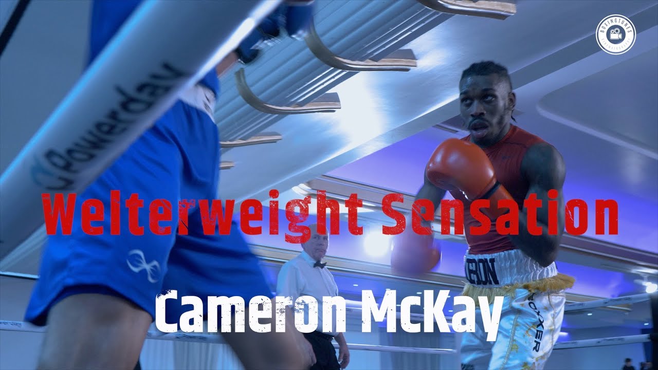 Welterweight Boxing Sensation Cameron McKay