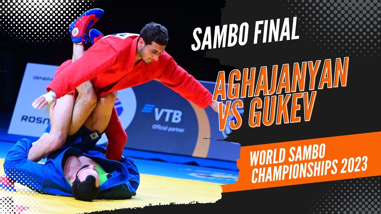 AGHAJANYAN Aram vs GUKEV Ramed. World Sambo Championships 2023