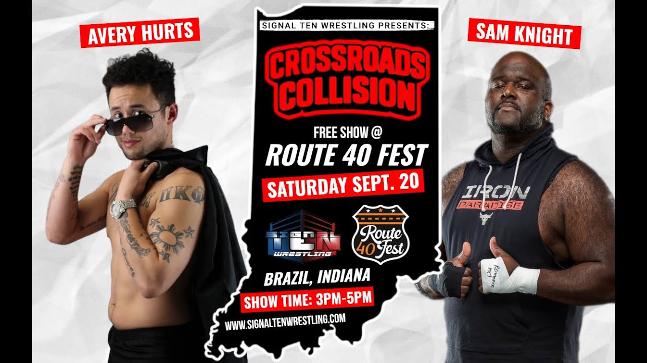 Signal Ten Wrestling September 20, 2025 - Avery Hurts v. Sam Knight - Crossroads Collision background