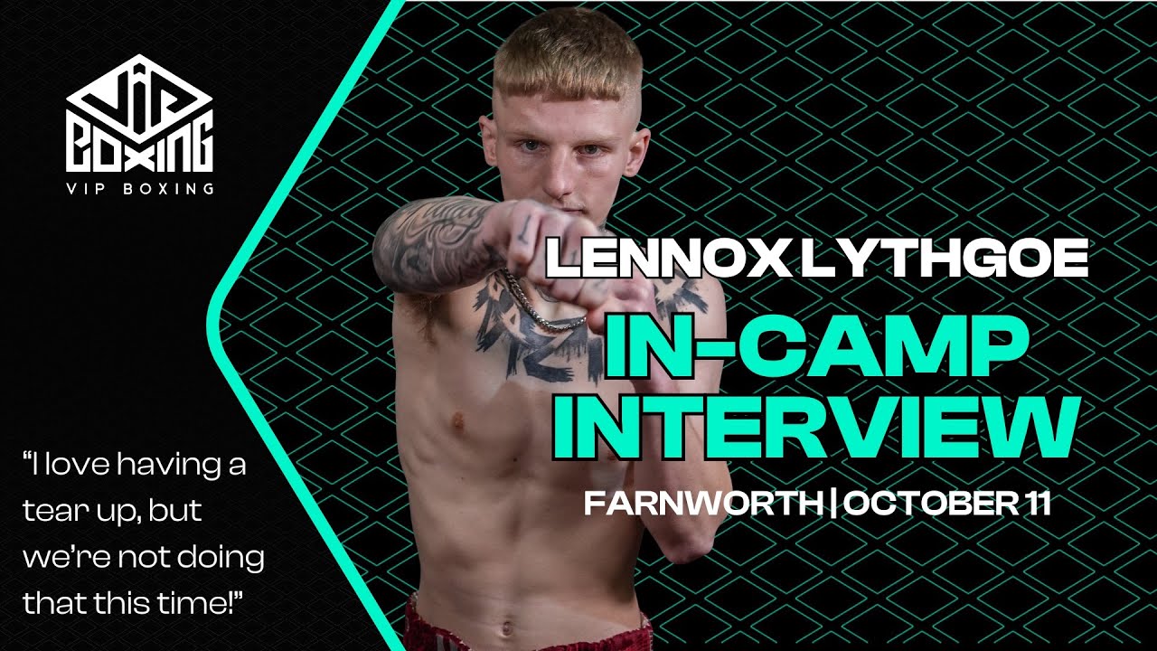 LENNOX LYTHGOE | IN-CAMP INTERVIEW | Farnworth | October 11 background