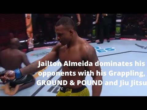 Jailton Almeida dominates his opponents with his Grappling, GROUND & POUND and Jiu Jitsu background