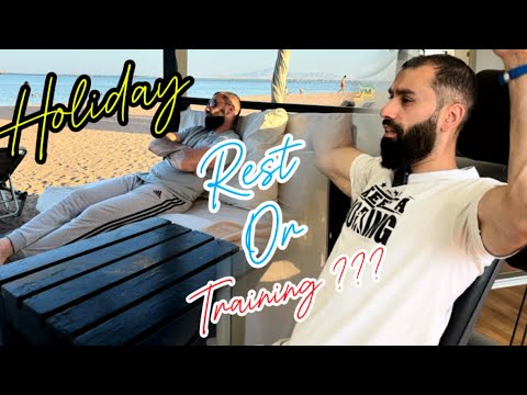 On Holiday Should You Rest or Training? #rest #training #exercise #holiday