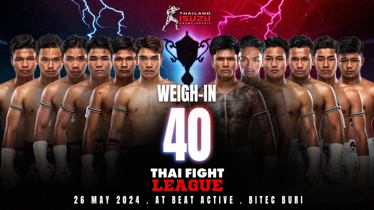 🔴 THAI FIGHT LEAGUE #40 | Weigh-In (Live 26 May 2024) background